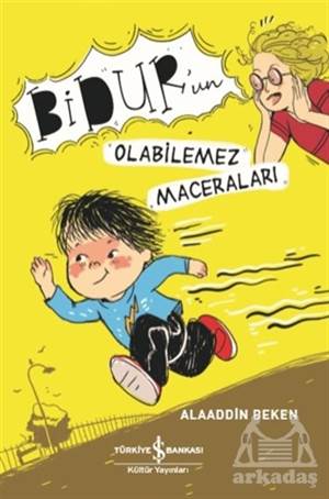 Bidur’Un Olabilemez Maceraları