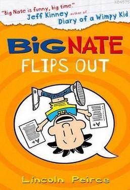 Big Nate 5: Big Nate Flips Out