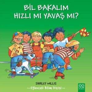 Bil Bakalım Hızlı Mı, Yavaş Mı?