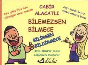 Bilemezsen Bilmece Bilirsen Bildirmece