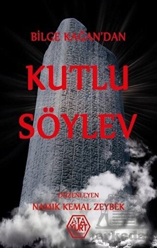 Bilge Kağan’Dan Kutlu Söylev