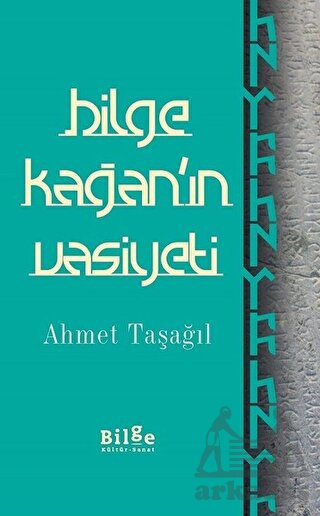 Bilge Kağan'ın Vasiyeti