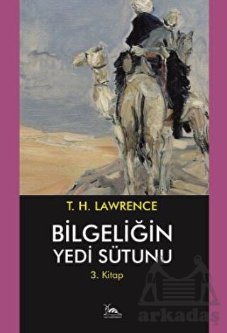 Bilgeliğin Yedi Sütunu -3-