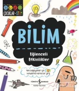 Bilim - Eğlenceli Etkinlikler