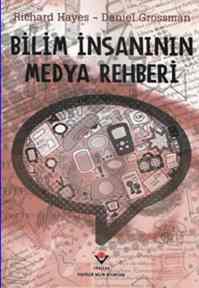 Bilim İnsanının Medya Rehberi