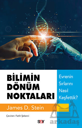 Bilimin Dönüm Noktaları - Evrenin Sırlarını Nasıl Keşfettik?