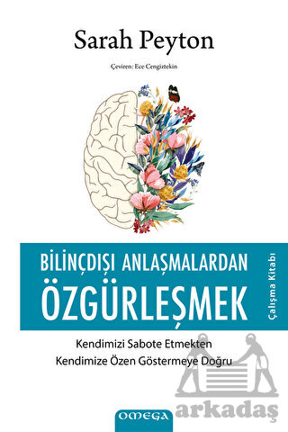 Bilinçdışı Anlaşmalardan Özgürleşmek