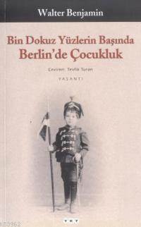 Bin Dokuz Yüzlerin Başında Berlin'de Çocukluk