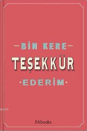 Bin Kere Teşekkür Ederim