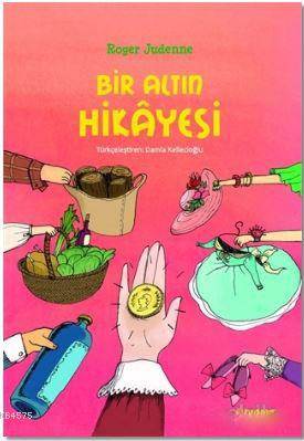 Bir Altın Hikâyesi