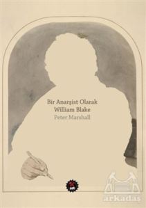 Bir Anarşist Olarak William Blake