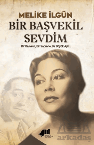 Bir Başvekil Sevdim