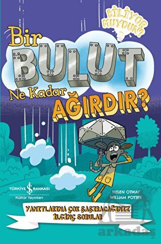 Bir Bulut Ne Kadar Ağırdır?