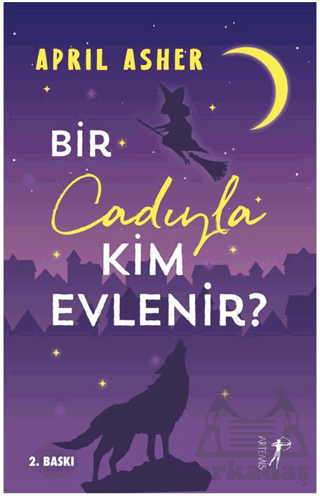 Bir Cadıyla Kim Evlenir?