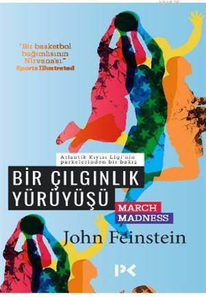 Bir Çılgınlık Yürüyüşü; March Madness