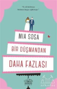 Bir Düşmandan Daha Fazlası