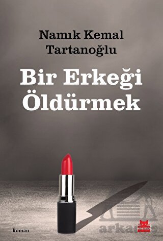 Bir Erkeği Öldürmek