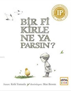 Bir Fikirle Ne Yaparsın?