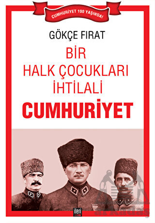 Bir Halk Çocukları İhtilali: Cumhuriyet