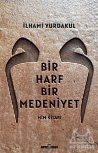 Bir Harf Bir Medeniyet