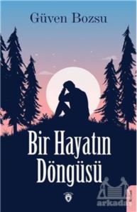 Bir Hayatın Döngüsü