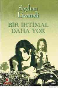 Bir İhtimal Daha Yok