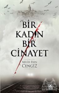 Bir Kadın Bir Cinayet