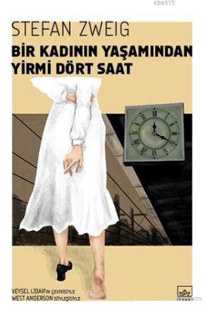 Bir Kadının Yaşamından Yirmi Dört Saat