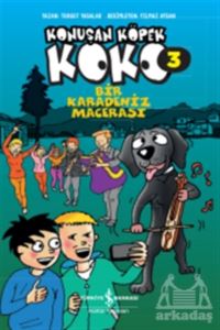 Bir Karadeniz Macerası - Konuşan Köpek Koko 3