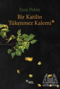 Bir Katilin Tükenmez Kalemi