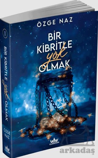 Bir Kibritle Yok Olmak - 1