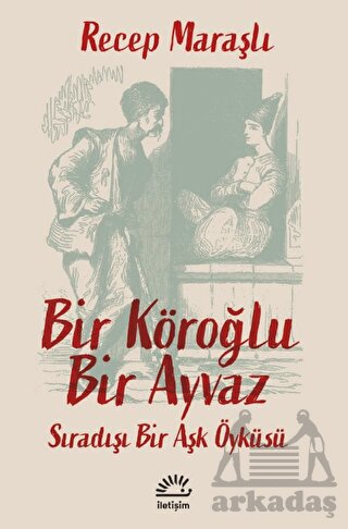 Bir Köroğlu Bir Ayvaz