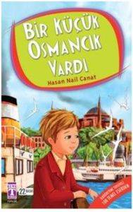 Bir Küçük Osmancık Vardı