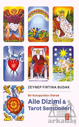 Bir Kutupyıldızı Olarak - Aile Dizimi Tarot Sembolleri