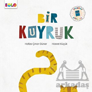 Bir Kuyruk - Oyunbaz Öyküler