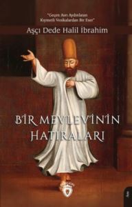 Bir Mevlevi'nin Hatıraları