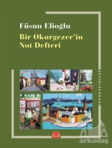 Bir Okurgezer'in Not Defteri