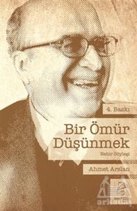 Bir Ömür Düşünmek