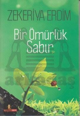 Bir Ömürlük Sabır