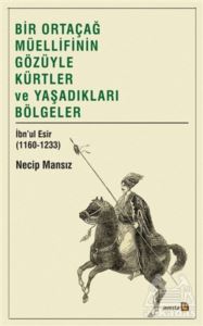 Bir Ortaçağ Müellifinin Gözüyle Kürtler Ve Yaşadıkları Bölgeler