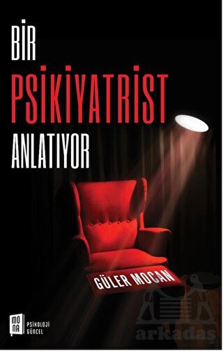 Bir Psikiyatrist Anlatıyor