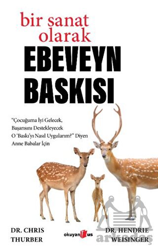 Bir Sanat Olarak Ebeveyn Baskısı