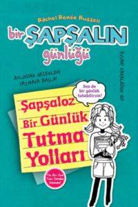 Bir Şapşalın Günlüğü 3 - 5 Şapşaloz; Şapşaloz Bir Günlük Tutma Yolları