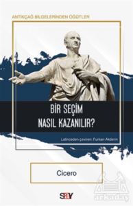 Bir Seçim Nasıl Kazanılır?