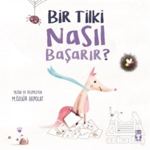 Bir Tilki Nasıl Başarır?