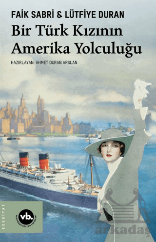 Bir Türk Kızının Amerika Yolculuğu