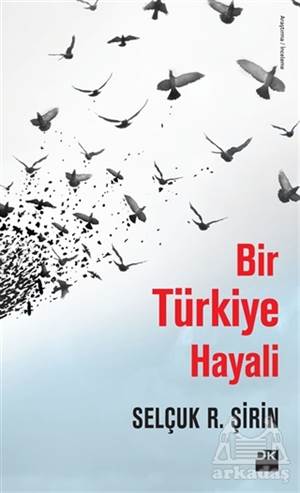 Bir Türkiye Hayali