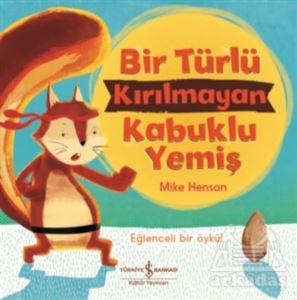 Bir Türlü Kırılmayan Kabuklu Yemiş