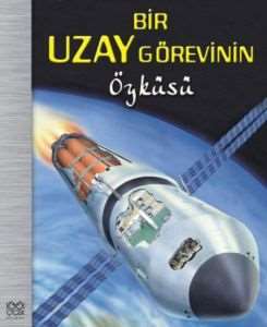 Bir Uzay Görevinin Öyküsü