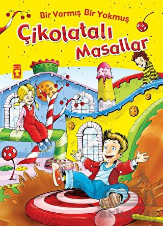 Bir Varmış Bir Yokmuş Çikolatalı Masallar (Fleksi Cilt)